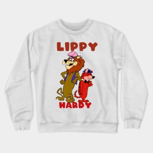 Lippy the lion and Hardy Har Har Crewneck Sweatshirt